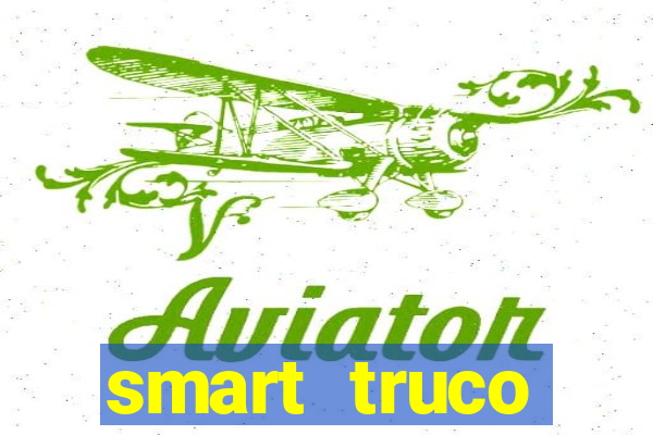 smart truco paulista e mineiro